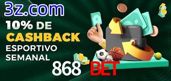 10% de bônus de cashback na 868 BET